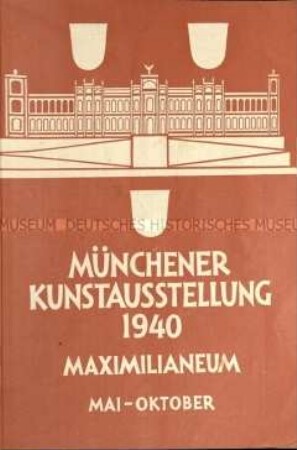 Münchener Kunstausstellung 1940