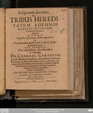Disputatio Iuridica De Tribus Hereditatem Adeundi Modis Et Inventarii Confectione