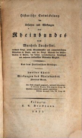 Historische Entwickelung der Ursachen und Wirkungen des Rheinbundes. 2,2, Wirkungen des Rheinbundes ; Bd. 2