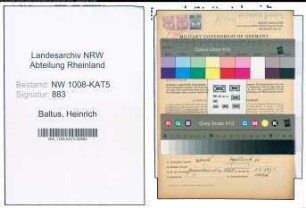 Entnazifizierung Heinrich Baltus , geb. 24.06.1902 (Unternehmer)