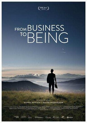 From Business to Being
