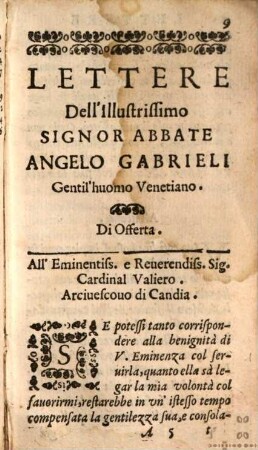 Lettere Di Complimenti Semplici, Dell'Illustriss. Sig. Abbate Angelo Gabrieli, Nobile Venetiano, Parte .... 1