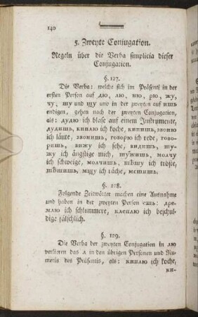 5. Zweyte Conjugation. - 7. Von den unrichtigen und unvollständigen Zeitwörtern.