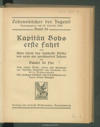 Kapitän Bobs erste Fahrt oder quer durch das dunkelste Afrika vor mehr als zweihundert Jahren