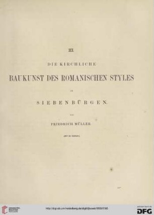 Die kirchliche Baukunst des romanischen Styles in Siebenbürgen