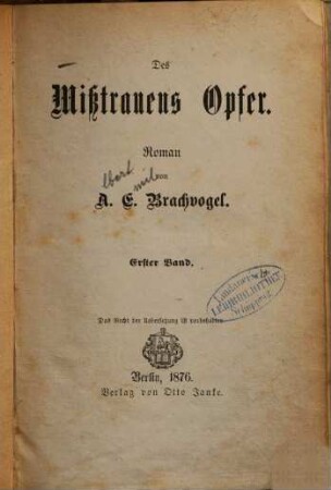 Des Mißtrauens Opfer : Roman, 1. Band