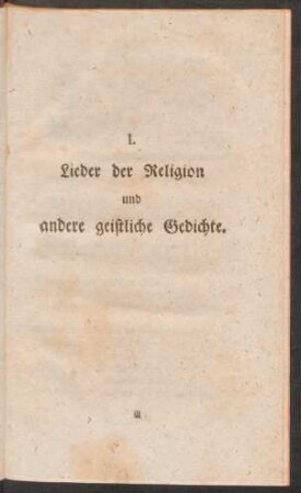 I. Lieder der Religion und andere geistliche Gedichte