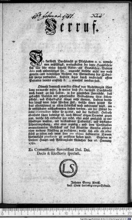 Verruf. : München den 16. Hornung 1781. Ex Commisssione Serenissimi Dni. Dni. Ducis et Electoris speciali. Johann Georg Kroiß, kurfl. Obern Landesregierungs-Sekretär.