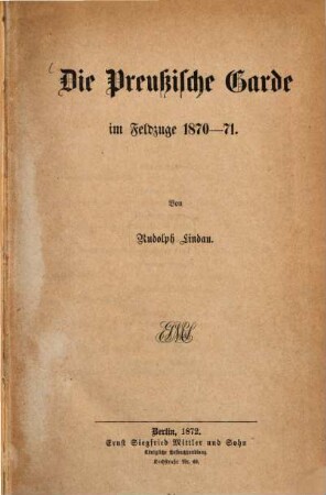 Die Preußische Garde im Feldzuge 1870-71
