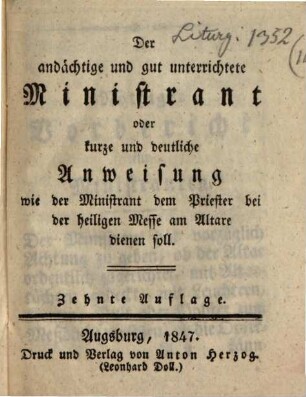 Der andächtige Ministrant oder Anweisung wie der Ministrant dem Priester dienen soll