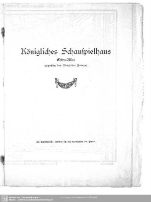 Königliches Schauspielhaus, Ostra-Allee