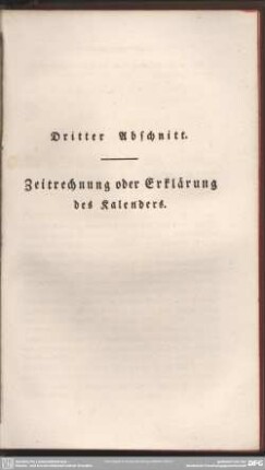 Dritter Abschnitt. Zeitrechnung oder Erklärung des Kalenders