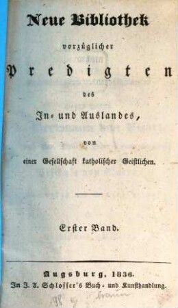 Neue Bibliothek vorzüglicher Predigten des In- und Auslandes, 1