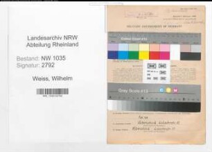 Entnazifizierung Wilhelm Weiss , geb. 08.12.1909 (Buerogehilfe)