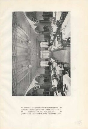 Vereinshaus des Berliner Lehrervereins. Alexanderstrasse 41 und Kurze Strasse 3-5. Hauptrestaurant. Saalgebäude