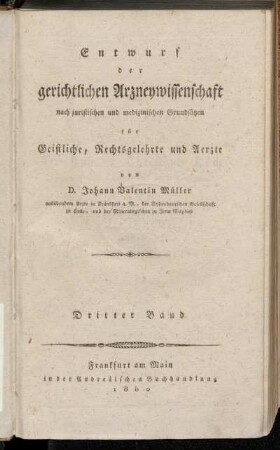 3: Entwurf der gerichtlichen Arzneywissenschaft. Dritter Band