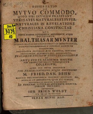 Dissertatio de mutuo commodo, quod sibi invicem praestant veritates naturales et supernaturales in revelatione Christiana coniunctae