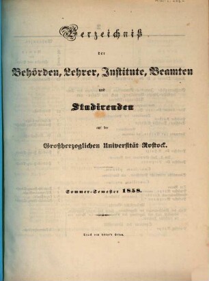 Verzeichnis der Behörden, Lehrer, Beamten, Institute und Studierenden der Universität Rostock. 1858, 1858. SS