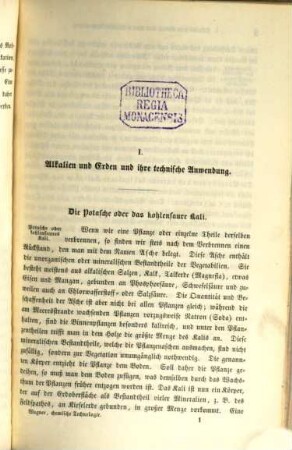Die chemische Technologie : faßlich dargestellt nach dem jetzigen Standpunkte der Wissenschaften und des Gewerbewesens ; als Leitfaden bei Vorlesungen an Universitäten, Gewerbschulen und polytechnischen Anstalten, sowie zum Selbstunterricht