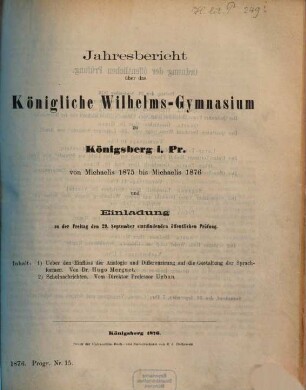 Jahresbericht über das Königliche Wilhelms-Gymnasium zu Königsberg i. Pr.. 1875/76 = Mikrofiche-Ausg.