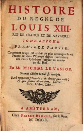 Histoire du regne de Louis XIII. 2