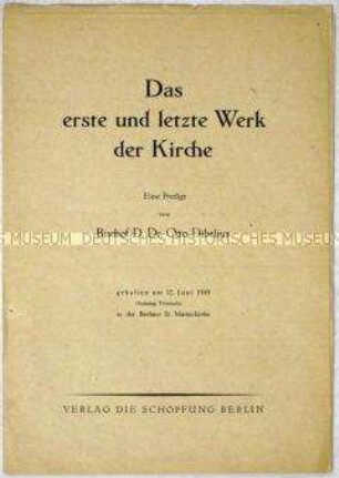Predigt des evangelischen Bischofs Otto Dibelius, gehalten am 12. Juni 1949 in der Berliner St. Marienkirche, mit beigefügter Abfolge des Gottesdienstes
