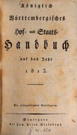 Königlich-Württembergisches Hof- und Staats-Handbuch, 1813