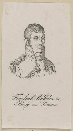 Bildnis des Königs Friedrich Wilhelm III. von Preussen
