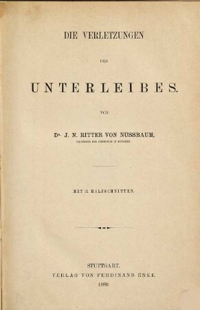 Die Verletzungen des Unterleibes