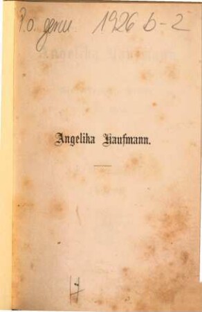 Angelika Kaufmann : ein historischer Roman in zwei Bänden. 2, London