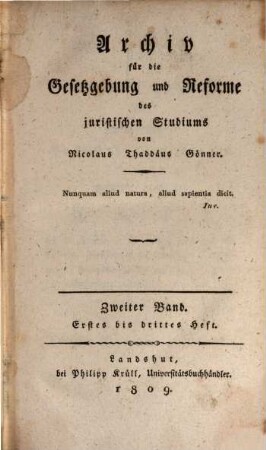 Archiv für die Gesetzgebung und Reforme des juristischen Studiums. 2, 2. 1809