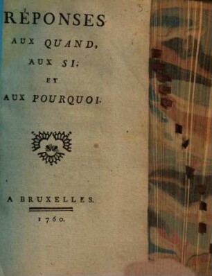 Réponses Aux Quand, Aux Si, Et Aux Pourquoi