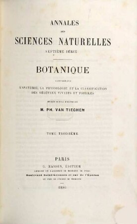 Annales des sciences naturelles. Botanique. 3. 1886