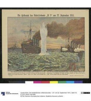 Die Heldentat des Unterseebootes - U 9 - am 22. September 1914.