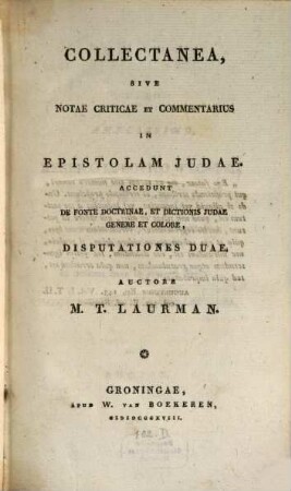 Collectanea sive Notae criticae et Commentarius in Epistolam Judae ...