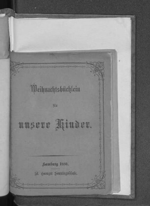 1880: Weihnachtsbüchlein für unsere Kinder