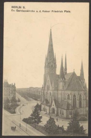 Ansichtskarte Evangelische Garnisonkirche am Südstern, ehemals „Kaiser Friedrich Platz“