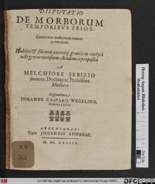 Disputatio De Morborum Temporibus Prior : Continens doctrinam eorum generalem