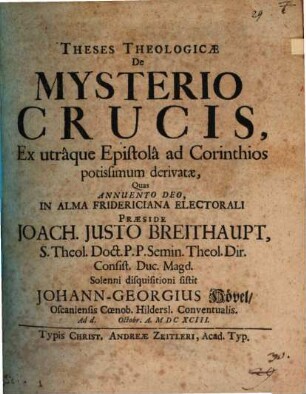 Theses Theologicae De Mysterio Crucis, Ex utraque Epistola ad Corinthios potissimum derivatae