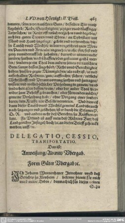 Delegatio, Cessio, Tramsportatio, Das ist: Anweisung, Abtritt, Ubergab
