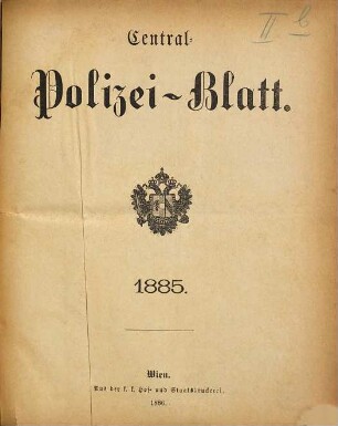 Zentralpolizeiblatt. 1885 (1886)