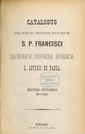 Catalogus Ordinis Fratrum Minorum Provinciae Bavariae S. Antonii de Padua. 1879