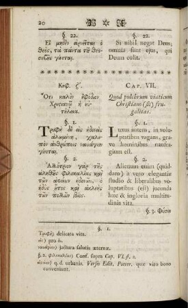 Cap. VII. Quod pulchrum viaticum Christiano (sit) frugalitas.