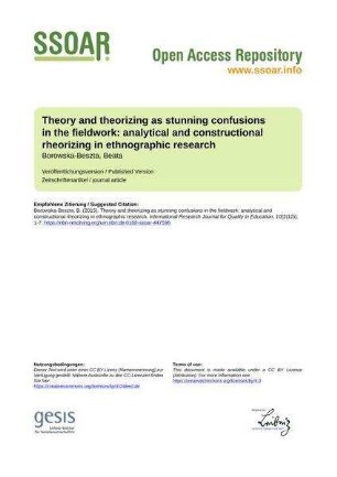 Theory and theorizing as stunning confusions in the fieldwork: analytical and constructional rheorizing in ethnographic research