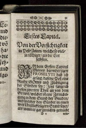 Erstes Capitel. Von der Vorsichtigkeit in Pest-Zeiten/ welche so viel/ ja nöthiger/ als die Cur selbsten