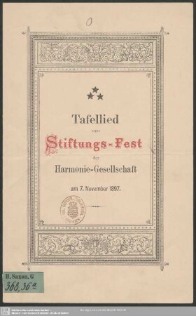 Tafellied zum Stiftungs-Fest der Harmonie-Gesellschaft am 7. November 1897
