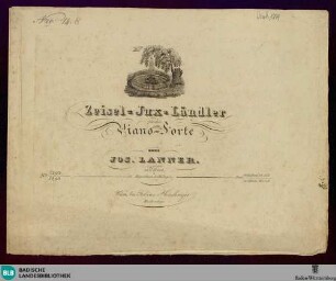 Zeisel-Jux-Ländler für das Piano-Forte : 25tes Werk