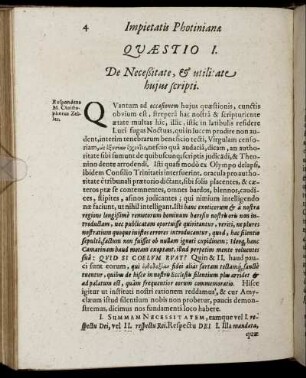 Questio I. De Neceßitate & utilitate huius scripti