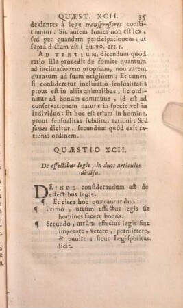 Quaestio XCII. De effectibus legis, in duos articulos divisa.
