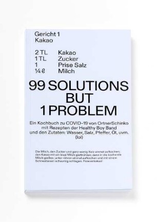 Kochbuch zu COVID-19 "99 solutions but 1 problem"